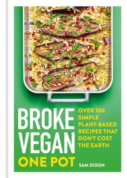 Broke Vegan: One Pot, Sam Dixon - Gebonden - 9781783255382