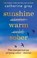 Sunshine Warm Sober, Catherine Gray - Paperback - 9781783255405
