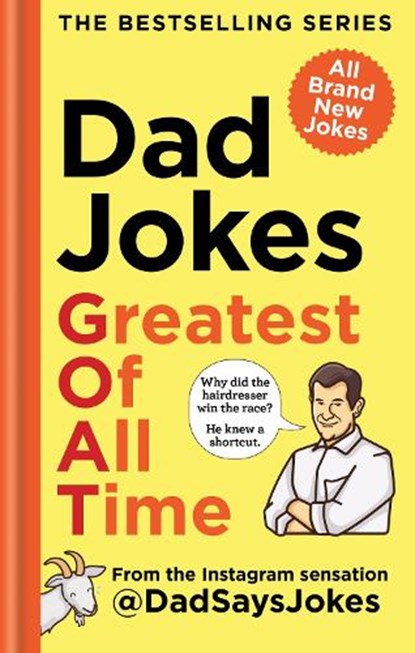 Dad Jokes: Greatest of All Time, Dad Says Jokes - Gebonden - 9781783255504