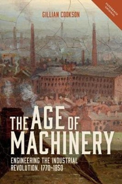 The Age of Machinery, Gillian Cookson - Paperback - 9781783272761