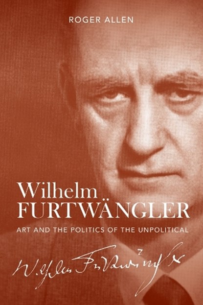 Wilhelm Furtwangler, Roger (Royalty Account) Allen - Gebonden - 9781783272839