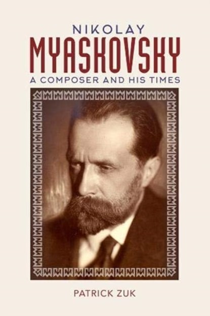 Nikolay Myaskovsky, Patrick (Royalty Account) Zuk - Gebonden - 9781783275755