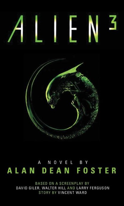 Alien 3: The Official Movie Novelization, Alan Dean Foster - Paperback - 9781783290192