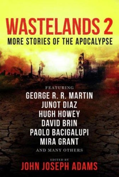Wastelands 2 - More Stories of the Apocalypse, John Joseph Adams - Paperback - 9781783291502