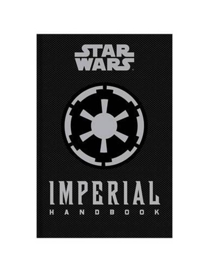 Star Wars - The Imperial Handbook - A Commander's Guide, Daniel Wallace - Gebonden Gebonden - 9781783293681
