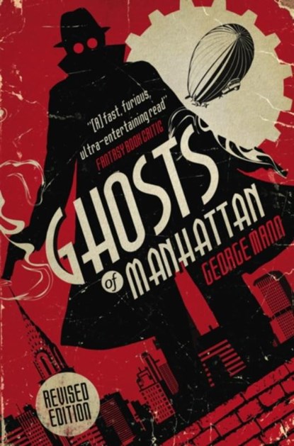 Ghosts of Manhattan (A Ghost Novel), George Mann - Paperback - 9781783294084