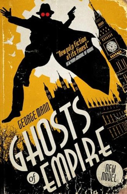 Ghosts of Empire, George Mann - Paperback - 9781783294183