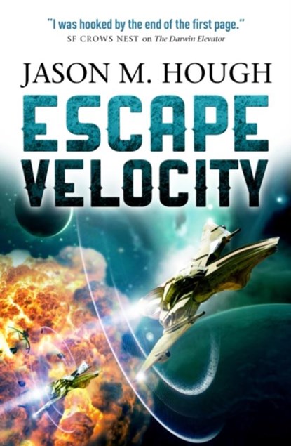 Escape Velocity, Jason M. Hough - Paperback - 9781783295302