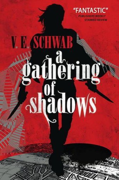 A Gathering of Shadows, V. E. Schwab ; Victoria Schwab - Paperback - 9781783295425