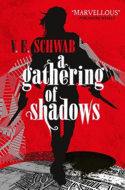 A Gathering of Shadows, V. E. Schwab ; Victoria Schwab - Paperback - 9781783295425