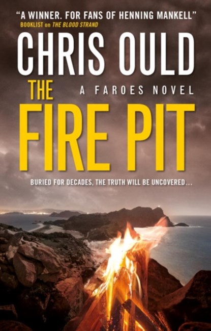 The Fire Pit (Faroes Novel 3), Chris Ould - Paperback - 9781783297085
