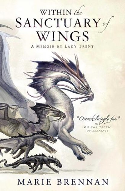 Within the Sanctuary of Wings, Marie Brennan - Paperback - 9781783297788