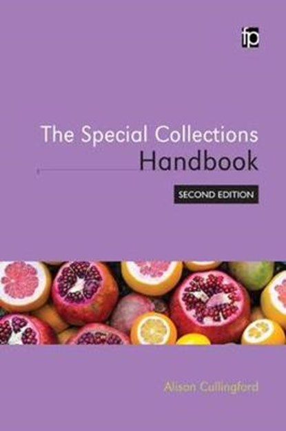 The Special Collections Handbook, Alison Cullingford - Gebonden - 9781783301270