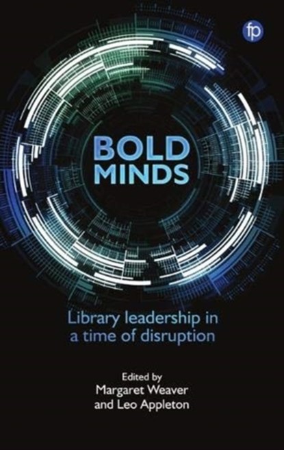 Bold Minds, Margaret Weaver ; Leo Appleton - Gebonden - 9781783304547