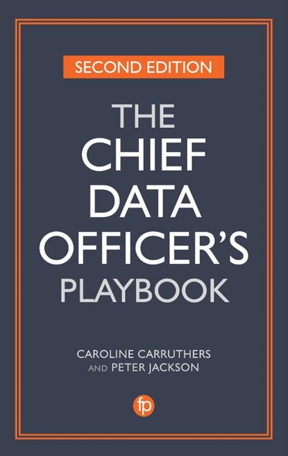 The Chief Data Officer's Playbook, Caroline Carruthers ; Peter Jackson - Paperback - 9781783304745