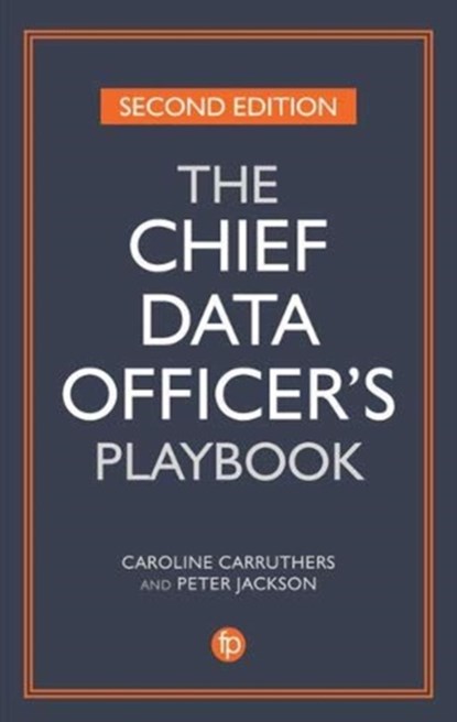 The Chief Data Officer's Playbook, Caroline Carruthers ; Peter Jackson - Paperback - 9781783304745