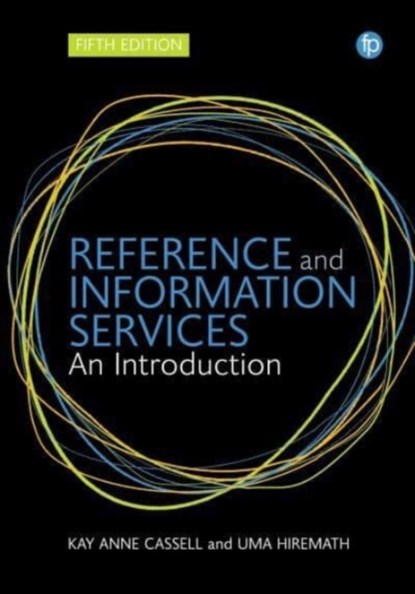 Reference and Information Services, Kay Ann Cassell ; Uma Hiremath - Paperback - 9781783306329