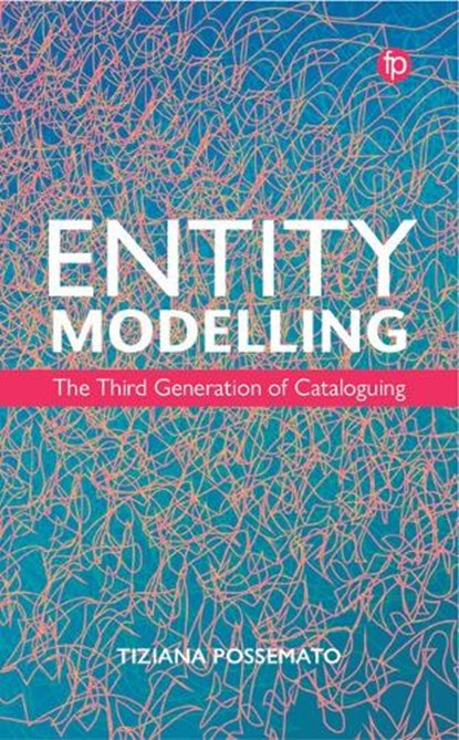 Entity Modelling, Tiziana Possemato - Gebonden - 9781783307289