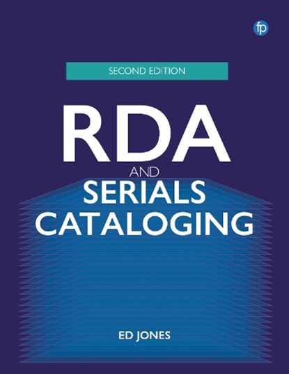 RDA and Serials Cataloging, Ed Jones - Paperback - 9781783307357