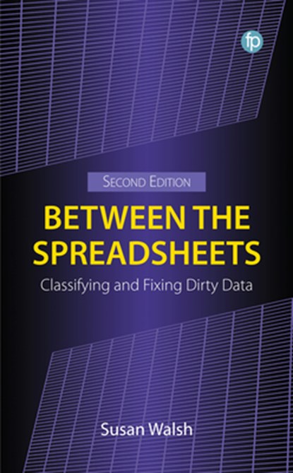 Between the Spreadsheets, Susan Walsh - Paperback - 9781783307845