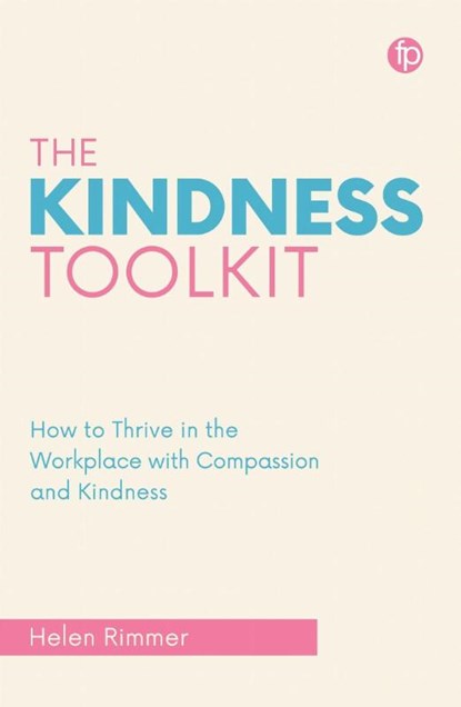 The Kindness Toolkit, Helen Rimmer - Paperback - 9781783308149