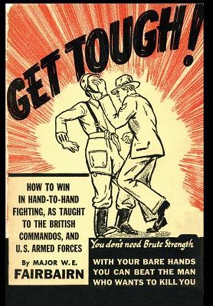 Get Tough!, W.E. Fairbairn - Gebonden - 9781783313556