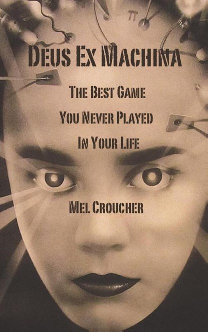 Deus Ex Machina, Mel Croucher - Paperback - 9781783336937