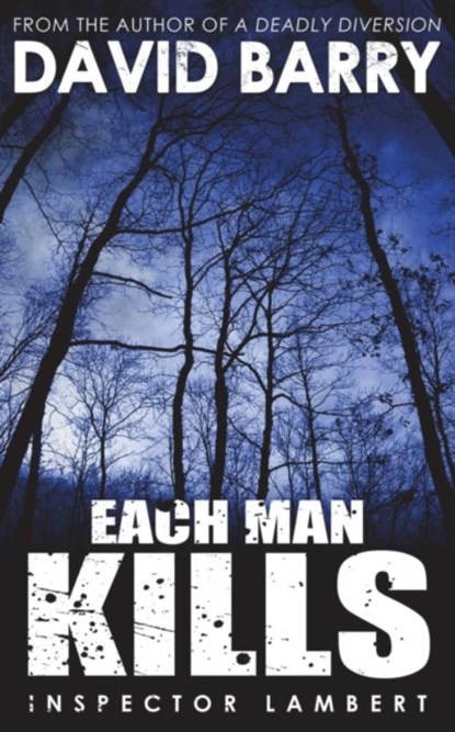 Each Man Kills, David Barry - Paperback - 9781783338870