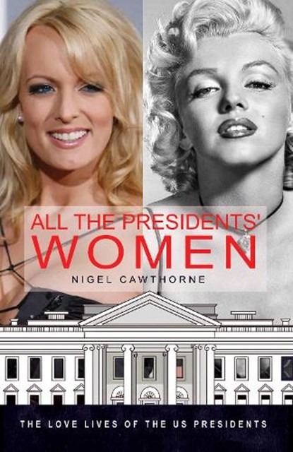 All the Presidents' Women, Nigel Cawthorne - Paperback - 9781783341887