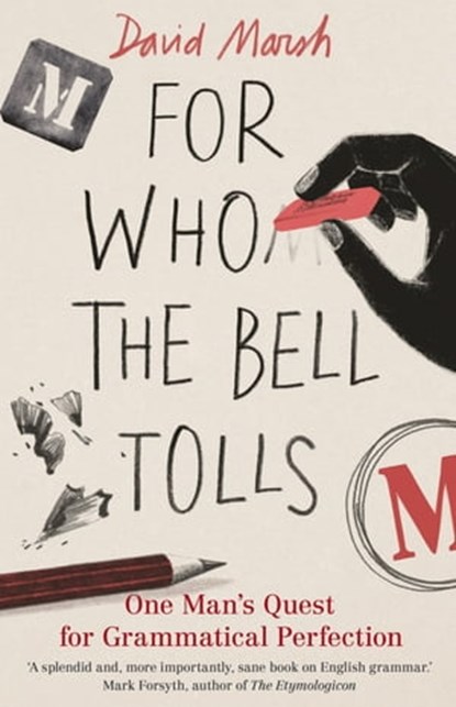 For Who the Bell Tolls, David Marsh - Ebook - 9781783350131