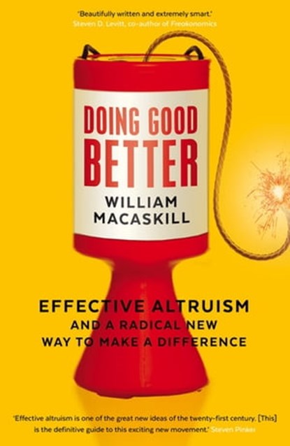 Doing Good Better, William MacAskill - Ebook - 9781783350506
