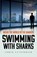Swimming with Sharks, Joris Luyendijk - Paperback - 9781783350650