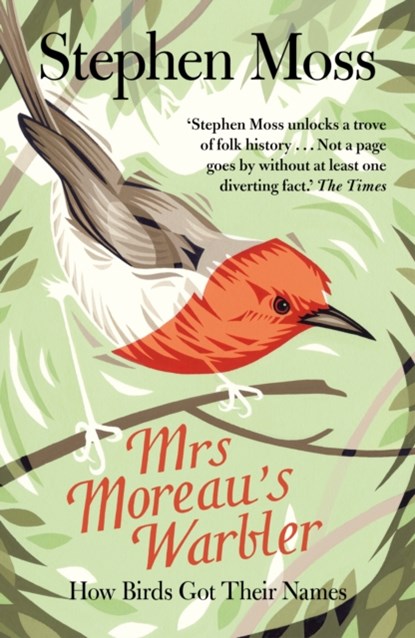 Mrs Moreau's Warbler, Stephen Moss - Paperback - 9781783350919