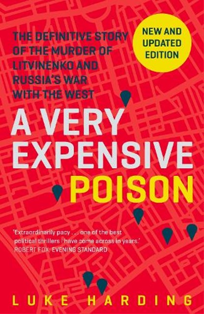 A Very Expensive Poison, Luke Harding - Paperback - 9781783350940
