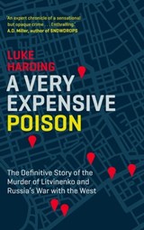 A Very Expensive Poison - Luke Harding - 9781783350957