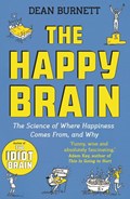 The happy brain: the science of where happiness comes from, and why | Dean Burnett | 