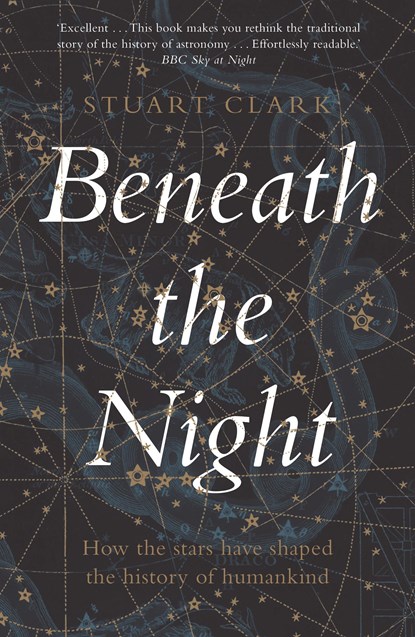 Beneath the Night, Stuart Clark - Paperback - 9781783351541