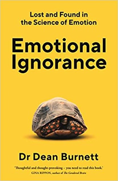 The Emotional Ignorance, Dean Burnett - Paperback - 9781783351732