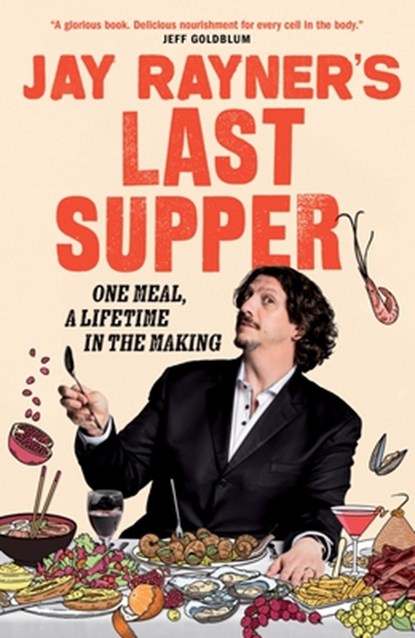 Jay Rayner's Last Supper, Jay Rayner - Paperback - 9781783352210