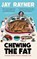 Chewing the Fat, Jay Rayner - Paperback - 9781783352395