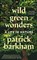 Wild Green Wonders, Patrick Barkham - Gebonden - 9781783352487