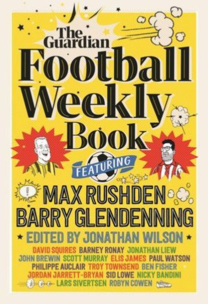 The Football Weekly Book, Barry Glendenning ; Max Rushden - Ebook - 9781783352913