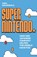 Super Nintendo, Keza MacDonald - Paperback - 9781783353064