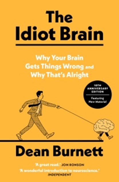 The Idiot Brain, Dean Burnett - Paperback - 9781783353248