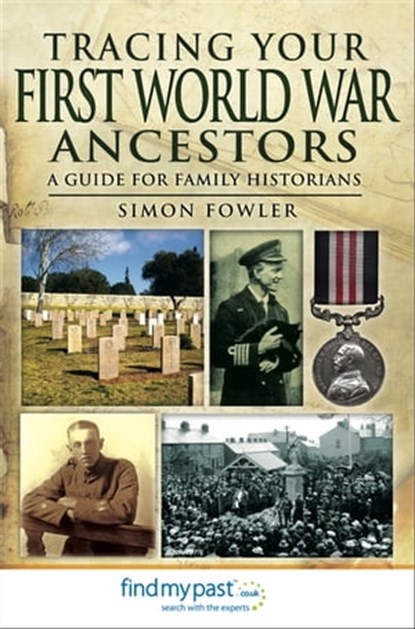 Tracing Your First World War Ancestors, Simon Fowler - Ebook - 9781783376520