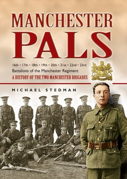 Manchester Pals, Michael Stedman - Ebook - 9781783400409