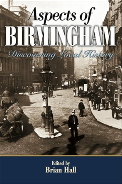 Aspects of Birmingham, Brian Hall - Ebook - 9781783408795