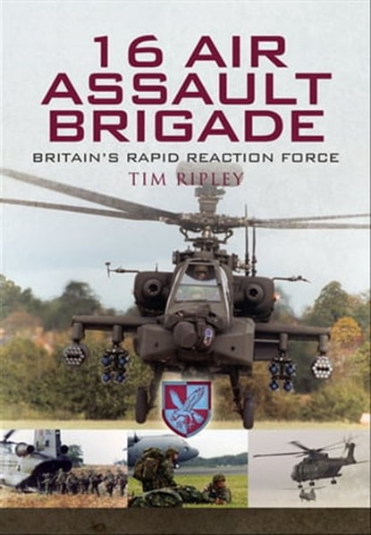 16 Air Assault Brigade, Tim Ripley - Ebook - 9781783409136
