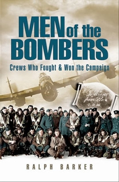 Men of the Bombers, Ralph Barker - Ebook - 9781783409433