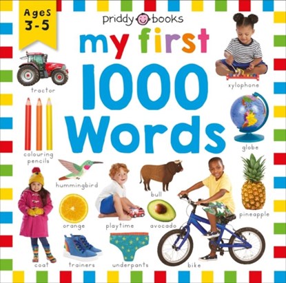 Priddy Learning: My First 1000 Words, Priddy Books ; Roger Priddy - Gebonden - 9781783419951